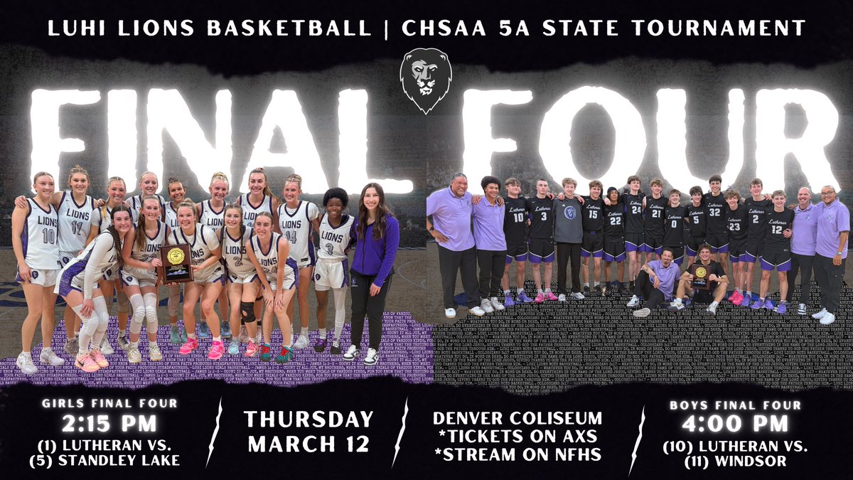 🏀 FINAL FOUR STATE BASKETBALL! Be at the Coliseum this Thursday! Let's go Lions!!
🗓️ Thursday, March 12
⏰ 2:15 PM - Girls Final Four
(1) Lutheran VS. (5) Standley Lake
⏰ 4:00 PM - Boys Final Four
(10) Lutheran VS. (11) Windsor
📍Denver Coliseum (4600 N Humboldt St, Denver, CO