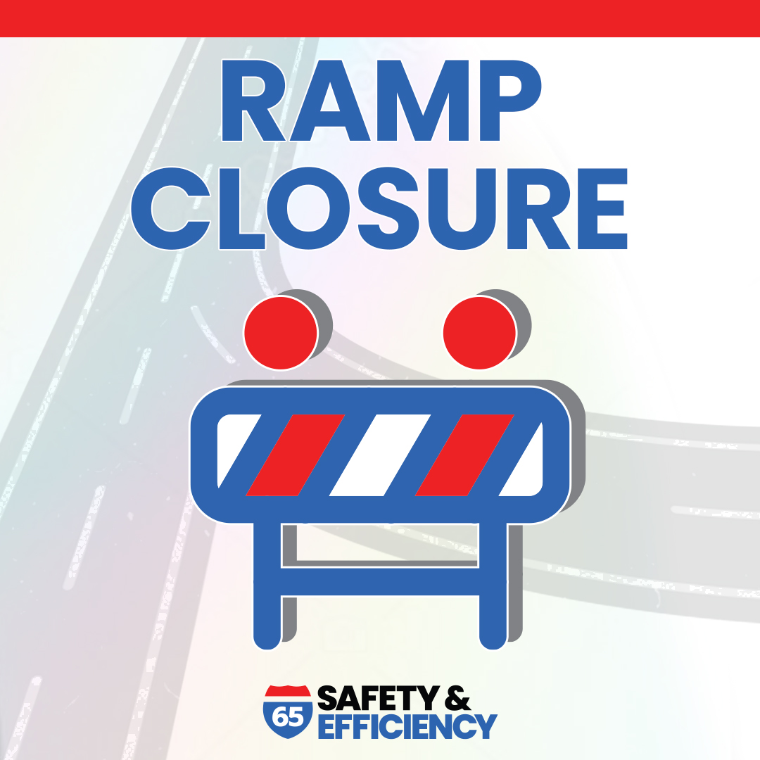 The ramp from Washington Street to southbound I-65 and the ramp from Calvary Street to northbound I-65 are scheduled to close next week for ramp reconstruction and outside shoulder work this year. Both ramps are expected to open late this fall.
Learn More: bit.ly/3NqkMKY