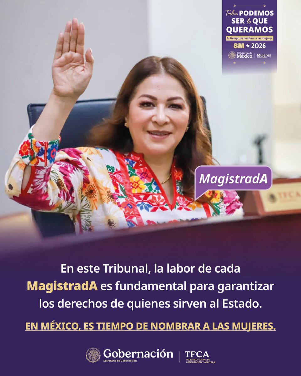 TFCA_mx's tweet photo. Tribunal Federal de Conciliación y Arbitraje .
"En México, es tiempo de nombrar a las mujeres "
#ConA #SerLoQueQueramos❤️
#8M2026
#TFCA
@mujeresgobmx https://t.co/m7JemiCdJ5
