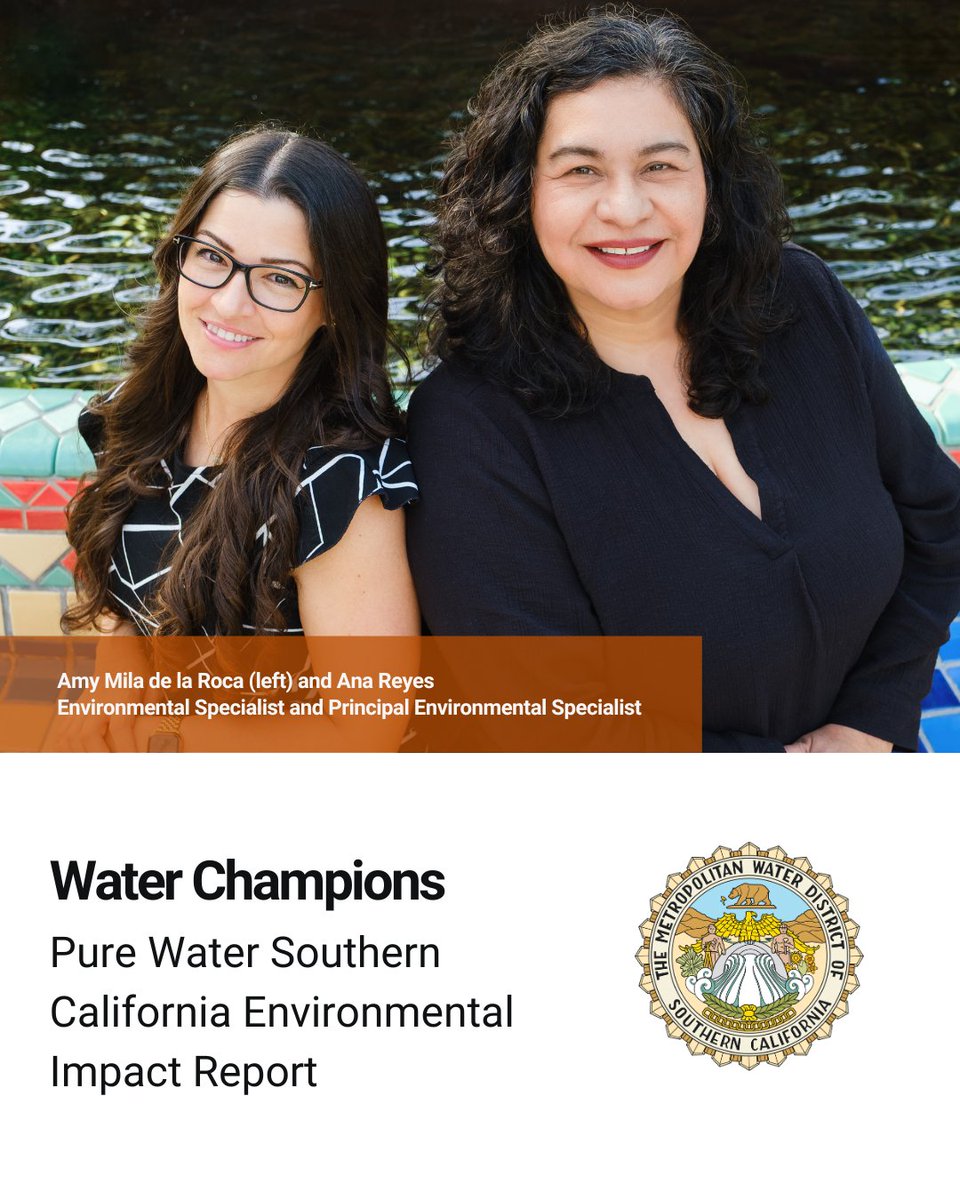 mwdh2o's tweet photo. Ana Reyes and Amy Mila de la Roca are this week's #WaterChampions duo. The environmental specialists led a multidisciplinary team to prepare the #PureWaterSoCal EIR, which is key to the potential development of what would be one of the world’s largest water recycling programs. https://t.co/pRD51dlzc1