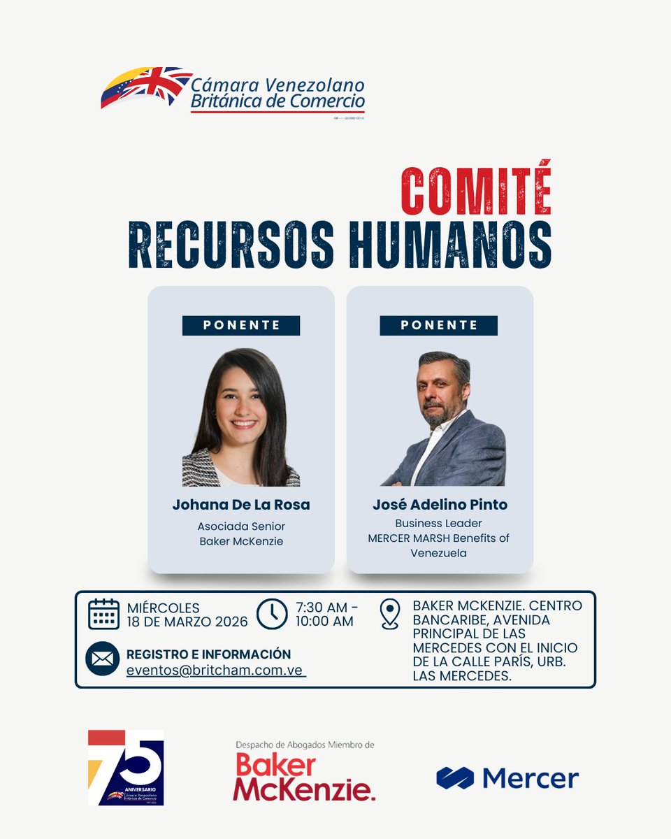 britchamve's tweet photo. Los invitamos al Comité de Recursos Humanos de Britchamve
Fecha: Miércoles 18 de Marzo 2026 : 7:30 am - 10:00 am
Lugar: Baker McKenzie. Centro Bancaribe, Av. Ppal de Las Mercedes con el inicio de la calle París, Urb. Las Mercedes.
Inscripción: eventos@britcham.com.ve
#britchamve https://t.co/GZRg9Yw5JX