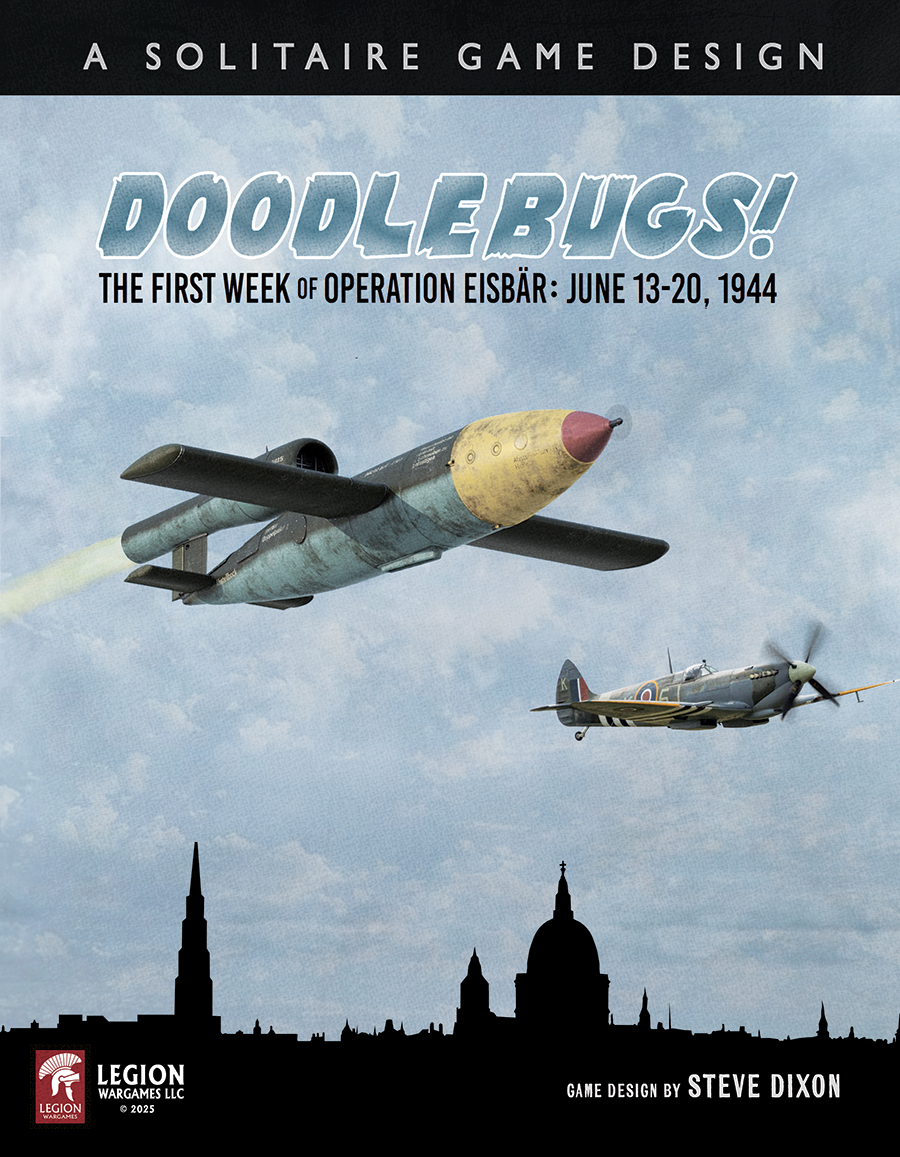LegionWargames's tweet photo. Legionnaires, Two new ziplock games are shipping and available at an introductory price . 
Doodlebugs! Solitaire game from Steve Dixon covering the first week of V1 attacks on London.
Fall of Berlin - Vol. II in Michael Taylor's Russian Front series (follow up to Velikiye Luki). https://t.co/VYF7bTzVFX