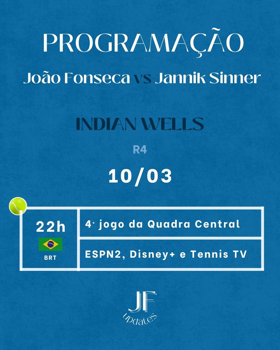fonsecaupdates's tweet photo. PROGRAMAÇÃO — 10/03

📍 Indian Wells

R4
🇧🇷João Fonseca X 🇮🇹Jannik Sinner

⏰: 22h (horário de Brasília) / 4º jogo do Estádio 1

📺: ESPN2, Disney+ Premium e Tennis TV https://t.co/fSvHpYaHKE