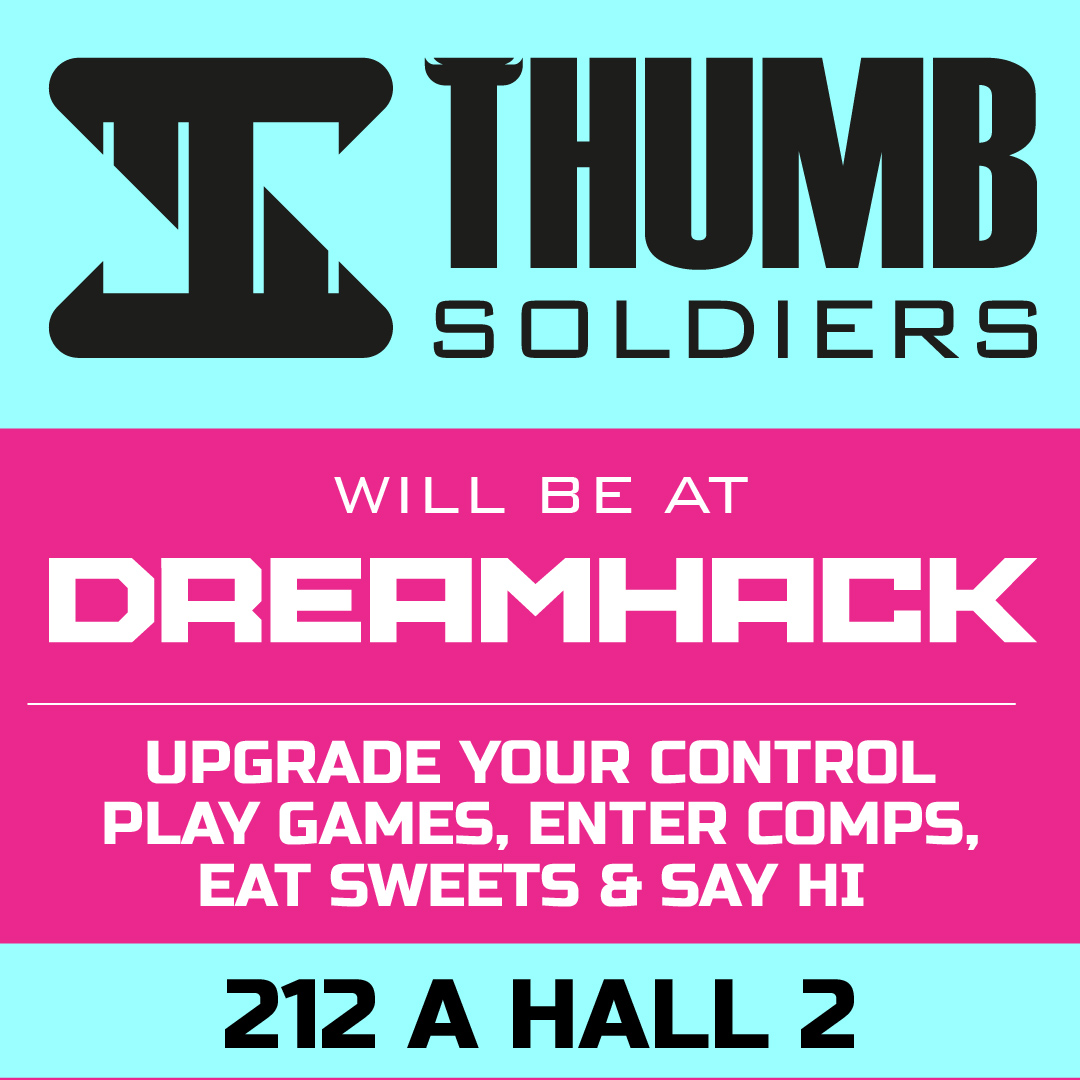 ThumbSoldiers ➡️ DreamHack tweet media