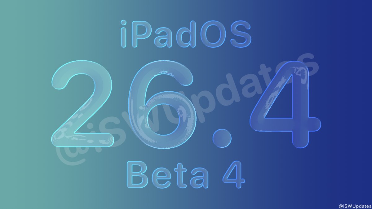 iSWUpdates's tweet photo. iPadOS 26.4 Developer Beta 4 (23E5234a) has been released. #iPadOS264 #iPadOS264Beta4 https://t.co/O9SBPX3XAO