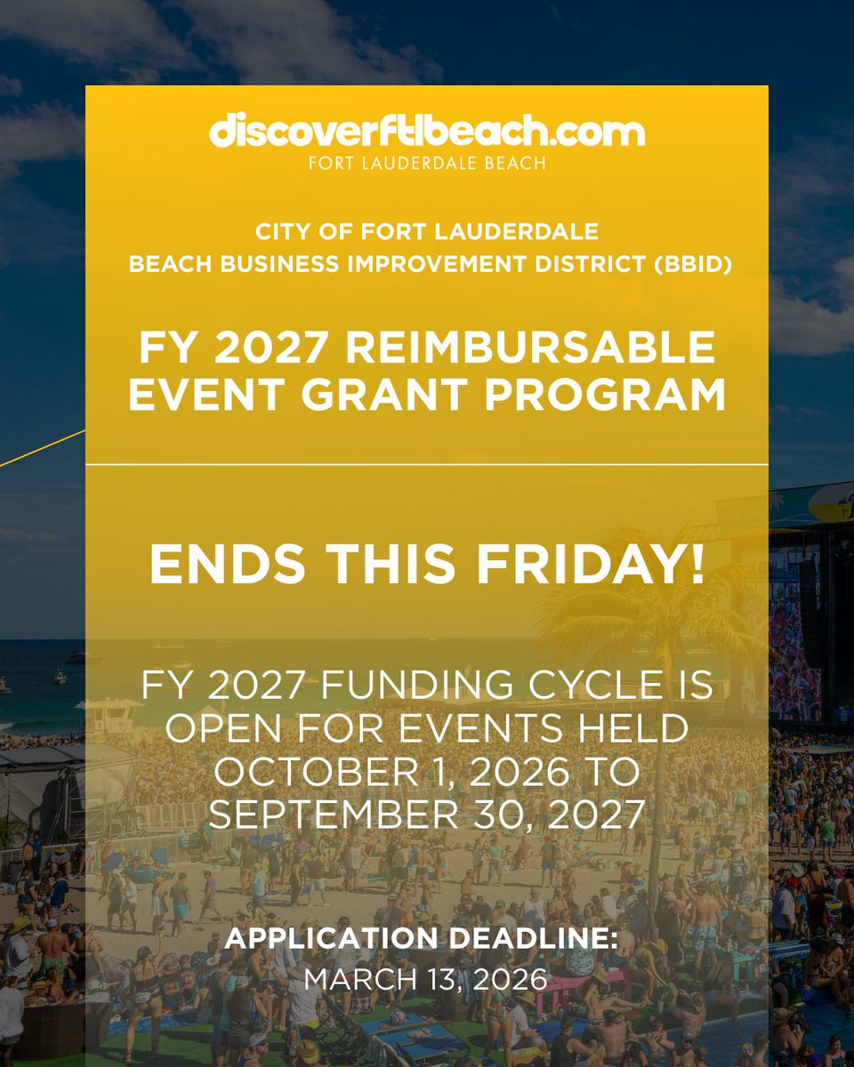 🚨 Deadline Reminder: FY 2027 BBID Grant Program closes this Friday, March 13!

Funding available for Fort Lauderdale Beach events that:
✔️ Attract out-of-area visitors
✔️ Drive overnight stays
✔️ Deliver measurable economic impact

Apply here 👉 bit.ly/FortLauderdale…
