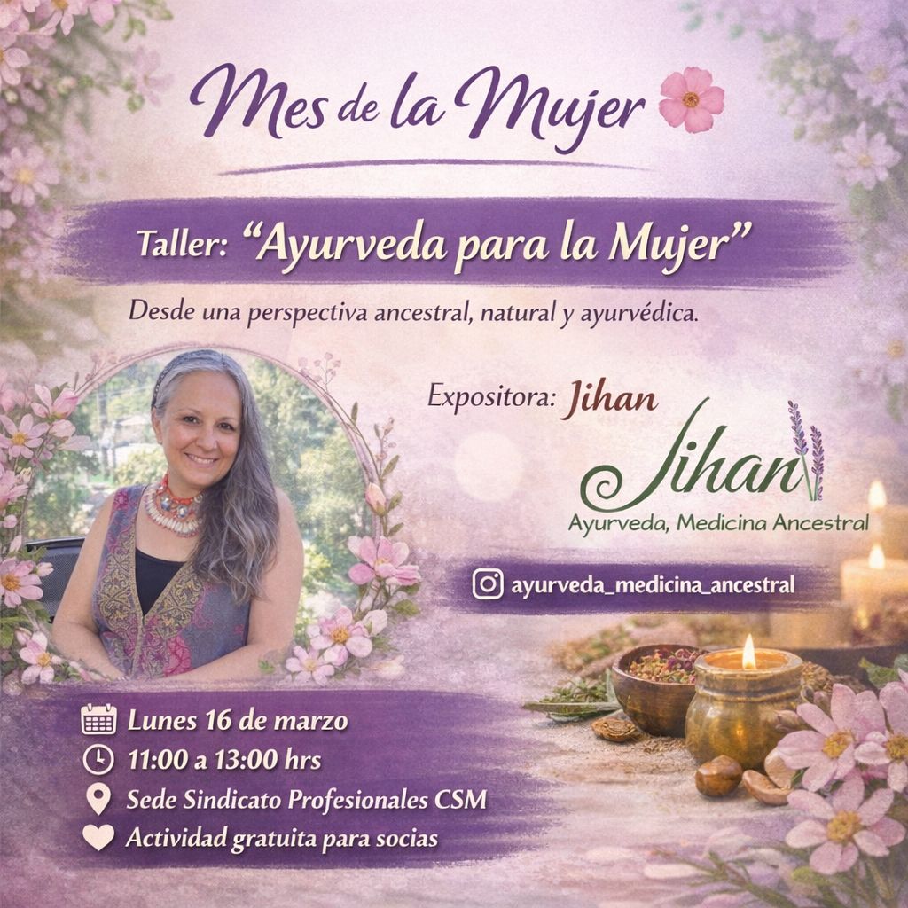 ProfStaMaria's tweet photo. Este Mes de la Mujer te invitamos al taller Ayurveda para la Mujer, junto a Jihan. Una experiencia de sabiduría ancestral, autocuidado y bienestar.
📅 16 de marzo, 11:00 a 13:00
📍 Sede Sindicato Profesionales CSM
✨ Gratuito para socias https://t.co/k1mPTYoVkf