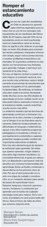 A propósito de los resultados SIMCE, ¿cómo romper el estancamiento educacional que ha sufrido Chile? Actuando desde el sistema preescolar, "detectando temprano, interviniendo oportunamente y fortaleciendo la motivación por aprender" dicen <a href="/MarigenN/">Marigen Narea</a> y Mané Susperreguy