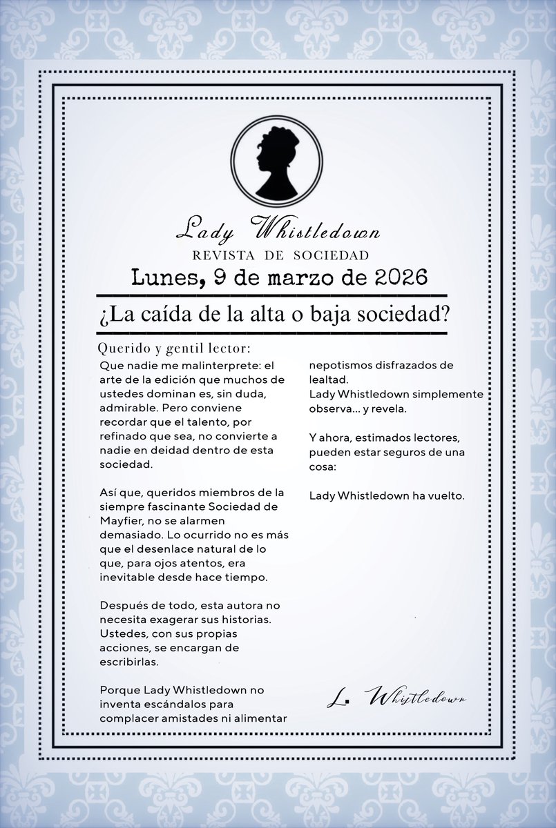 LWhistledownCC's tweet photo. ✒︎ Un baile selecto… y una lista negra imposible de ignorar. https://t.co/nSrkqJ3Ung