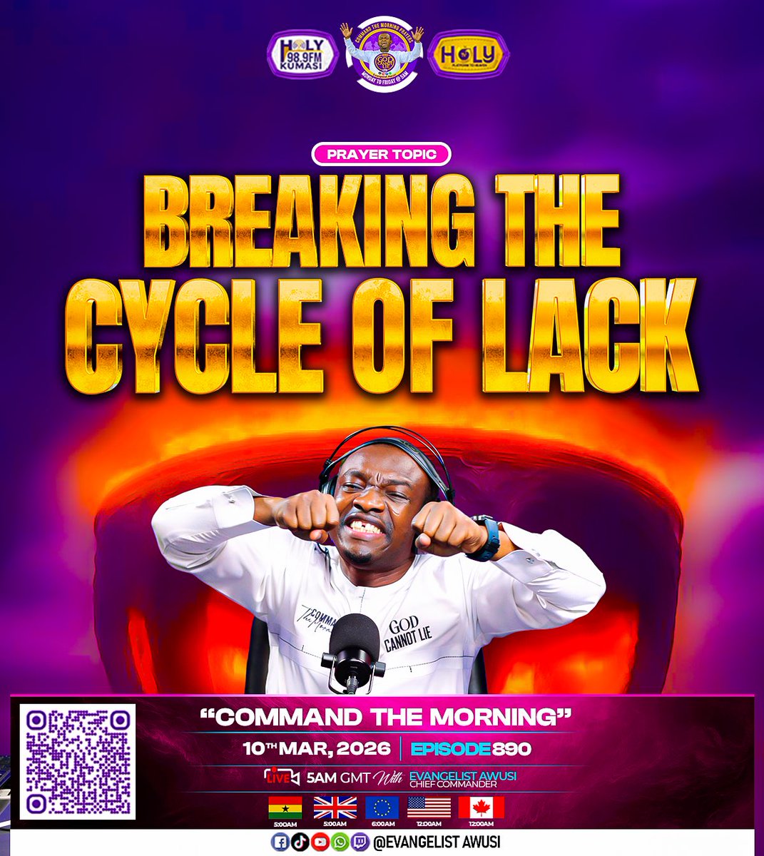 evangelistawusi's tweet image. BREAKING THE CYCLE OF LACK
Every pattern of financial struggle,
every repeating limitation,

every invisible chain resisting progress
— will break by the power of God.

📅 10th March 2026
🕔 5:00AM GMT
Join me LIVE on:
Facebook | YouTube | TikTok | X

#CommandTheMorning