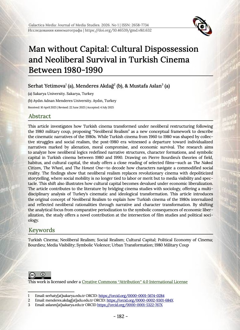 1980 sonrası Türk sineması: Kolektif mücadeleden bireysel hayatta kalmaya...Neoliberal Gerçekçilik kavramıyla Bourdieu üzerinden okuduğumuz makalemiz Galactica Media: Journal of Media Studies'de yayınladı.
Makaleye aşağıdaki linkten ulaşabilirsiniz.
👇👇👇
galacticamedia.com/index.php/gmd/…
