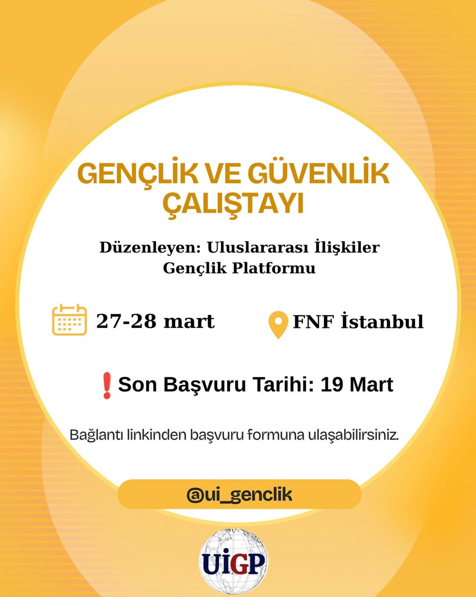 ui_genclik's tweet photo. Uluslararası İlişkiler Gençlik Platformu'nun düzenlediği Gençlik ve Güvenlik Çalıştayı Başvuruları Açıldı!
Son Başvuru: 19 Mart!
Başvuru koşullarını duyuru afişinde bulabilirsiniz.
Kontenjanımız sınırlıdır.
Başvuru Formu Linki: https://t.co/SdmNnEGQom https://t.co/GEaEAzXbHg