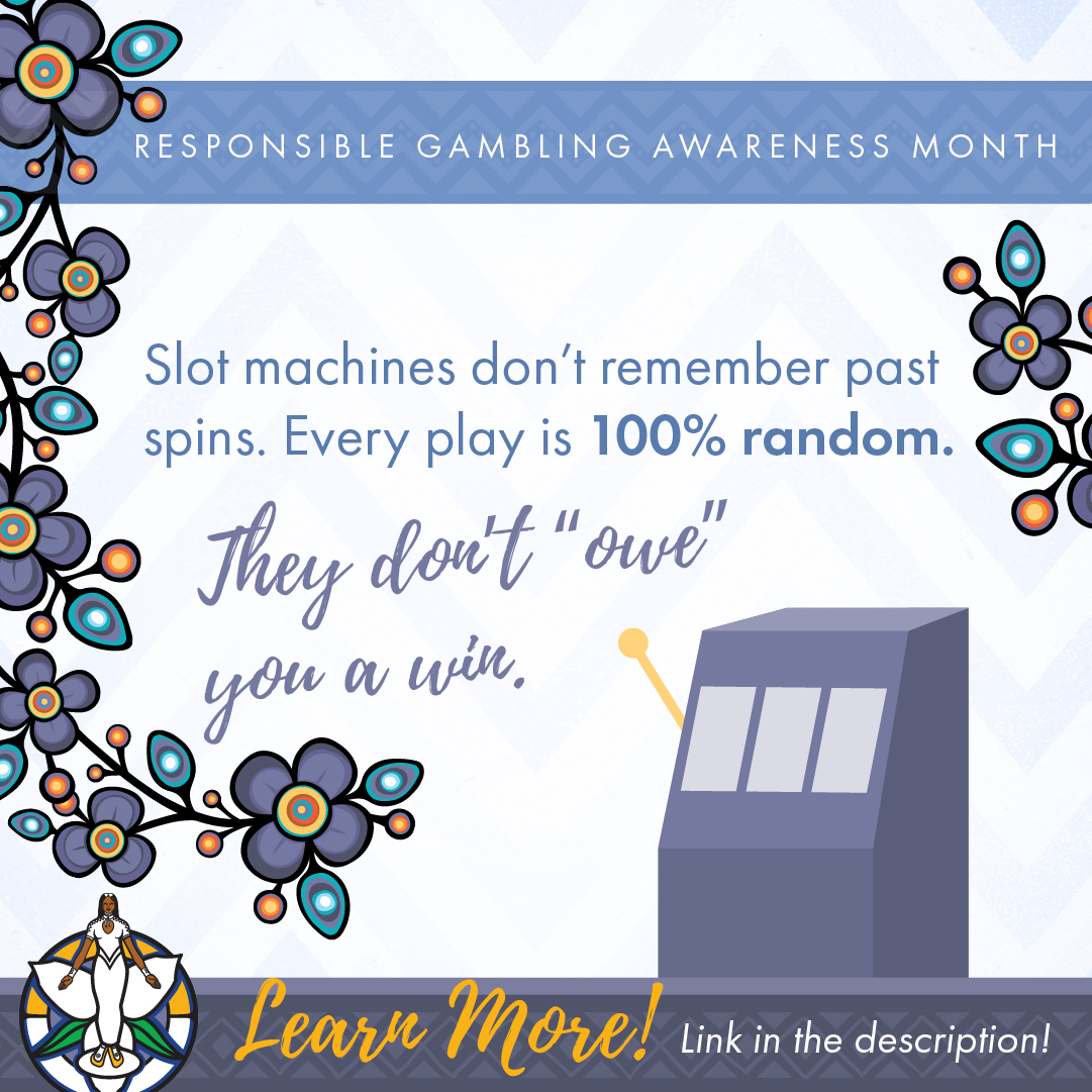 _ONWA_'s tweet image. Slot machines don’t remember past spins. Every play is 100% random. They don’t “owe” you a win. 
#PlaySmart