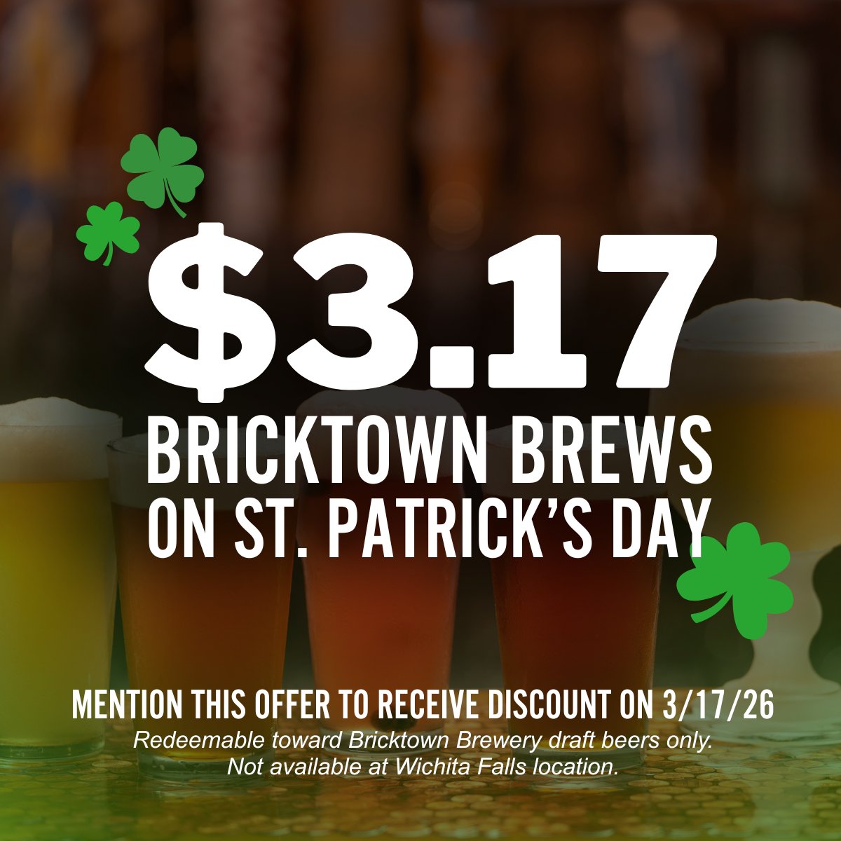 🍀 Tuesday, March 17 — St. Patrick’s Day Special 🍀
$3.17 Bricktown Brews all day.
⚠️ Important: You must mention this offer to receive the $3.17 price — the discount is not automatic.

#TuesdayMotivation