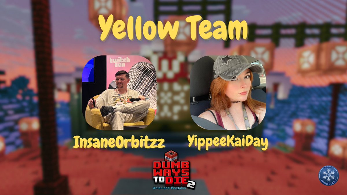 *Dumbroll*
Yellow team has entered the chat!

<a href="/InsaneOrbitzz/">Orbitzz | InsideMC 🎙️</a> 
<a href="/Yippee_Kai_Day/">Kaia</a> 

<a href="/ChaosEventsMC/">✦ Chaos Events ✦</a>