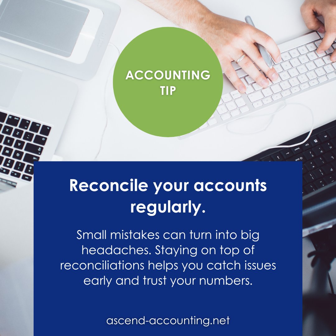 ascend_account's tweet photo. Financial Tip: Reconcile your accounts regularly.
If you are not reconciling your bank and merchant accounts, small mistakes can turn into big headaches.

 #FinancialTips #BookkeepingTip #SmallBusinessFinance #AscendAccounting https://t.co/ZUvJdtf0PN