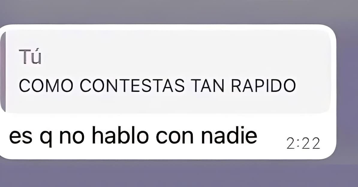 Yo cuando hablo con alguien 🙈🙊