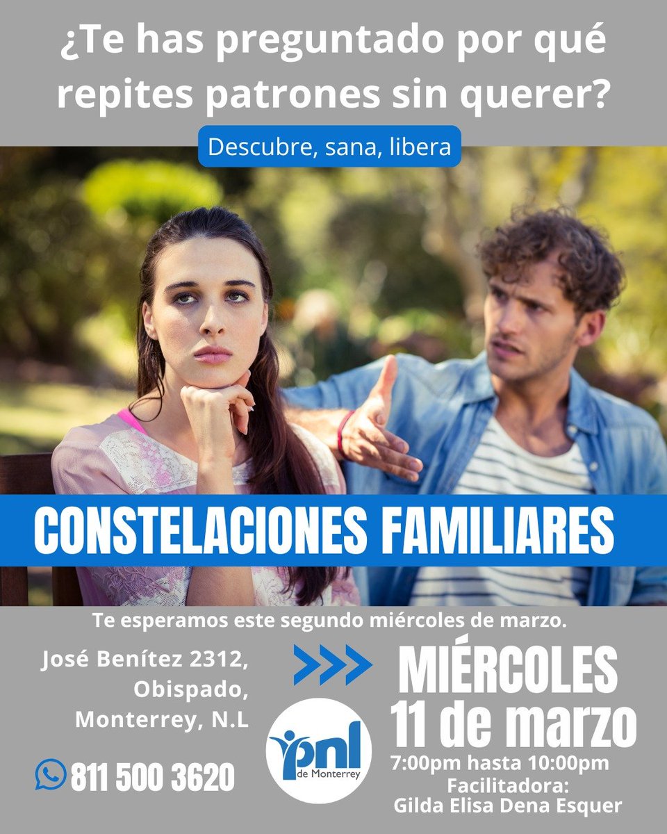 pnlmonterrey's tweet photo. ¿Repites patrones sin querer?

En Constelaciones Familiares trabajamos para identificar el origen, sanar la raíz y abrir espacio a relaciones más sanas y conscientes.

🚩 Monterrey
 Miércoles 11 de marzo del 2026
 Envíanos mensaje para reservar tu lugar. https://t.co/NZon7WvGaD
