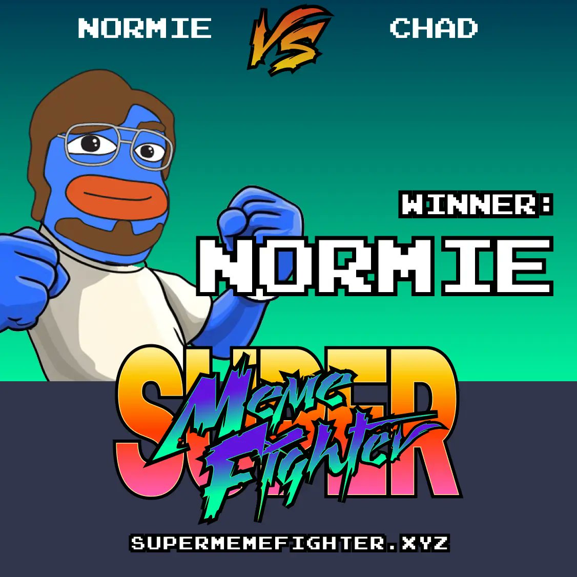 🏆 $NORMIE crushes $CHAD! 💀

💹 PRICE PERFORMANCE
NORMIE: +3.0%
CHAD: -3.6%

💬 SOCIAL SCORE
NORMIE: 0
CHAD: 0

💥 ATTACKS COUNTER
NORMIE: 0
CHAD: 0

#SuperMemeFighter #P2E #SMF