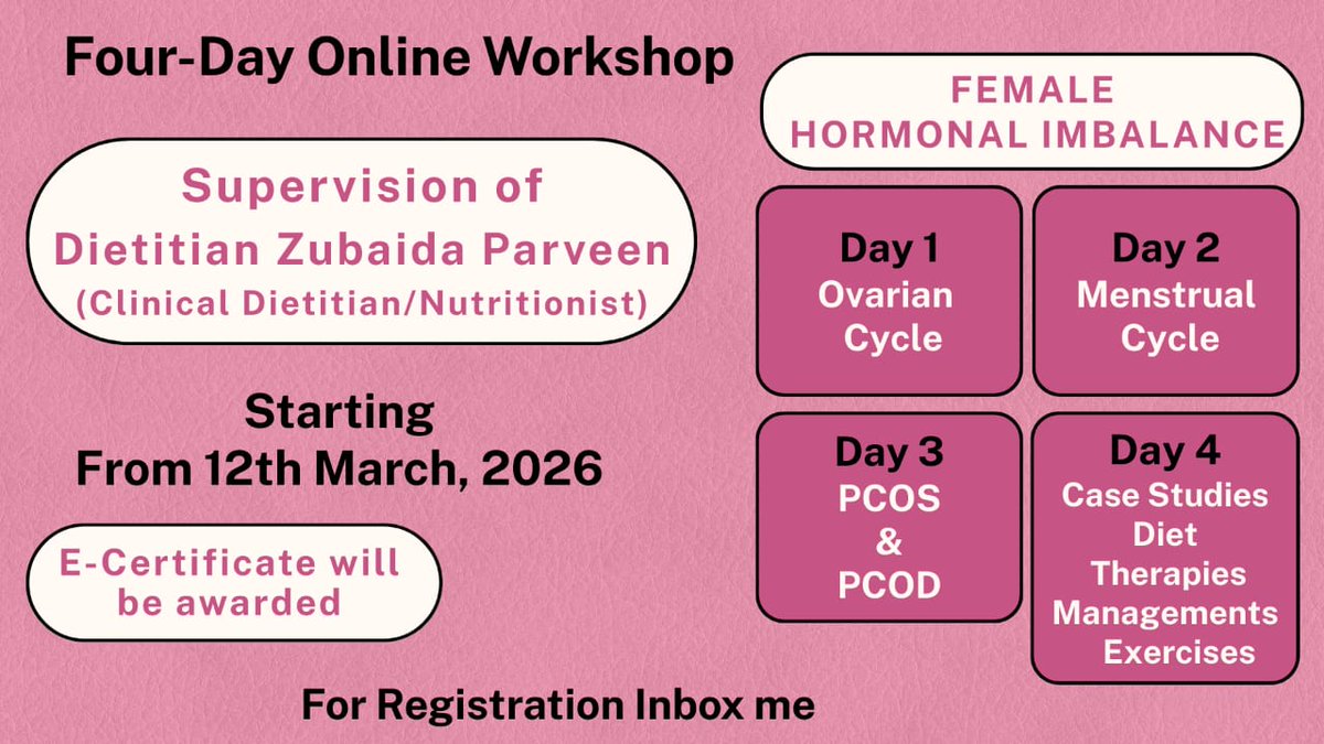 Advance Your Expertise in Women’s Hormonal Health
Topic: Female Hormonal Imbalance 
4-Day Online Workshop 
Instructor: Dietitian Zubaida Parveen
(Clinical Dietitian &amp; Nutritionist)
For Registration Inbox me