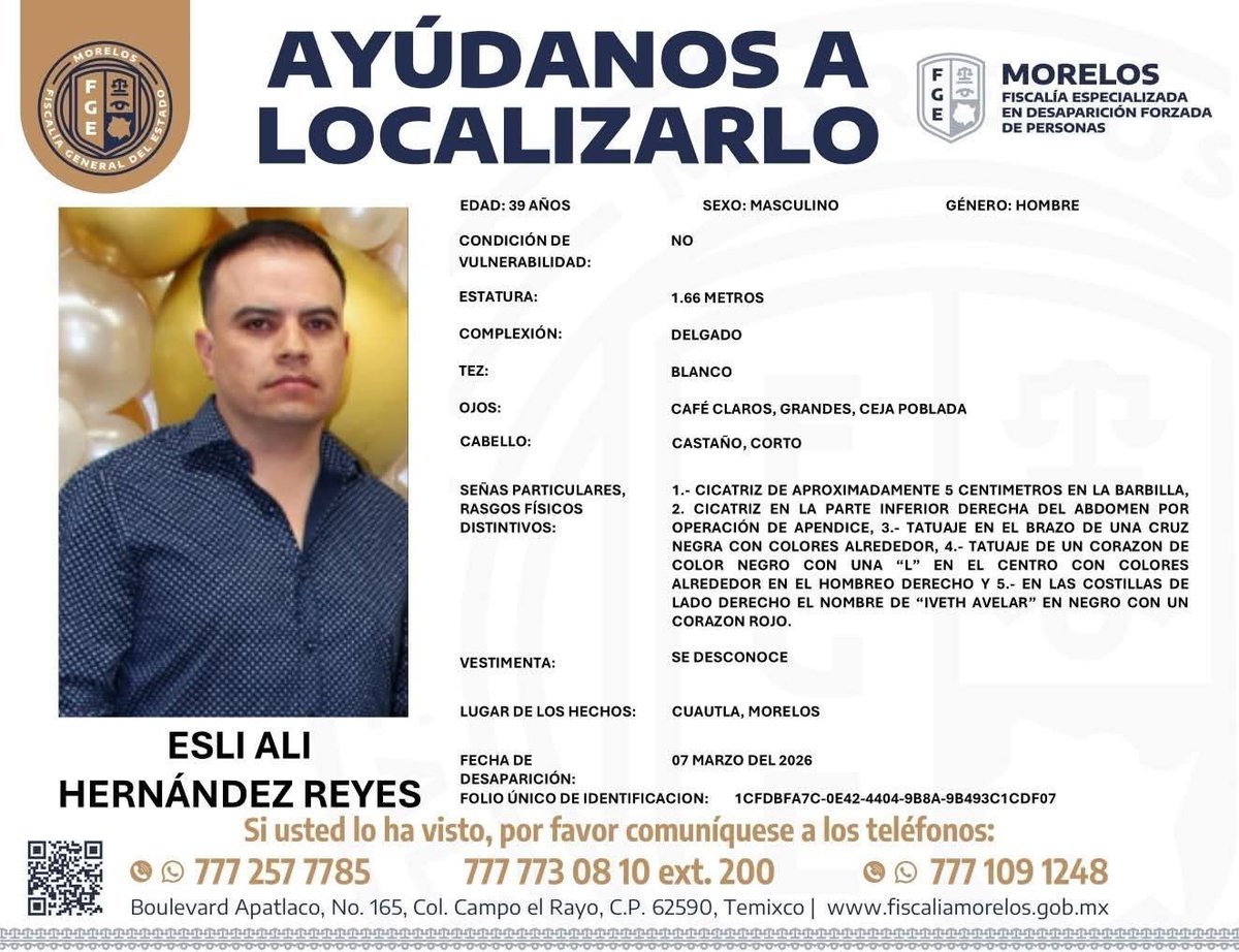 ElSoldeCuautla's tweet photo. ⚠️#ServicioSocial⚠️ | Ayúdanos a localizar a Esli Ali Hernández Reyes de 39 años, quien despareció el 7 de marzo en Cuautla, Morelos

Cualquier información, favor de comunicarse a los teléfonos que aparecen en la ficha https://t.co/T7rQIKMN4f