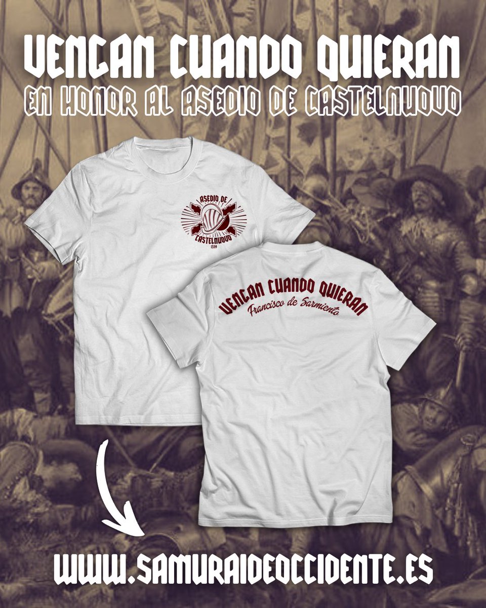 samuraioccident's tweet photo. ⚔️ VENGAN CUANDO QUIERAN 🔥 

La camiseta Vengan Cuando Quieran remite a la gesta de los Tercios en el Asedio de Castelnuovo: la disposición serena a resistir sin someterse, aún sabiendo el desenlace.

Sin concesiones ni repliegues, esta prenda de Samurái de Occidente habla del honor sostenido hasta el final de entre quienes permanecen en pie incluso cuando todo parece carecer perdido.

🔗 Reserva la tuya desde nuestra nueva web: https://t.co/4qOdTgFOre