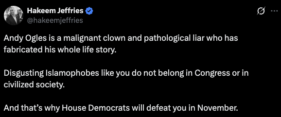 To Hakeem Jeffries, Gavin Newsom, and the high-ranking Democrats flooding X to condemn me:

A Muslim shot and killed three Americans in Texas. Two Muslims tried to blow up New York City...again. Meanwhile, all DHS counterterrorism programs are unfunded because you shut them down.