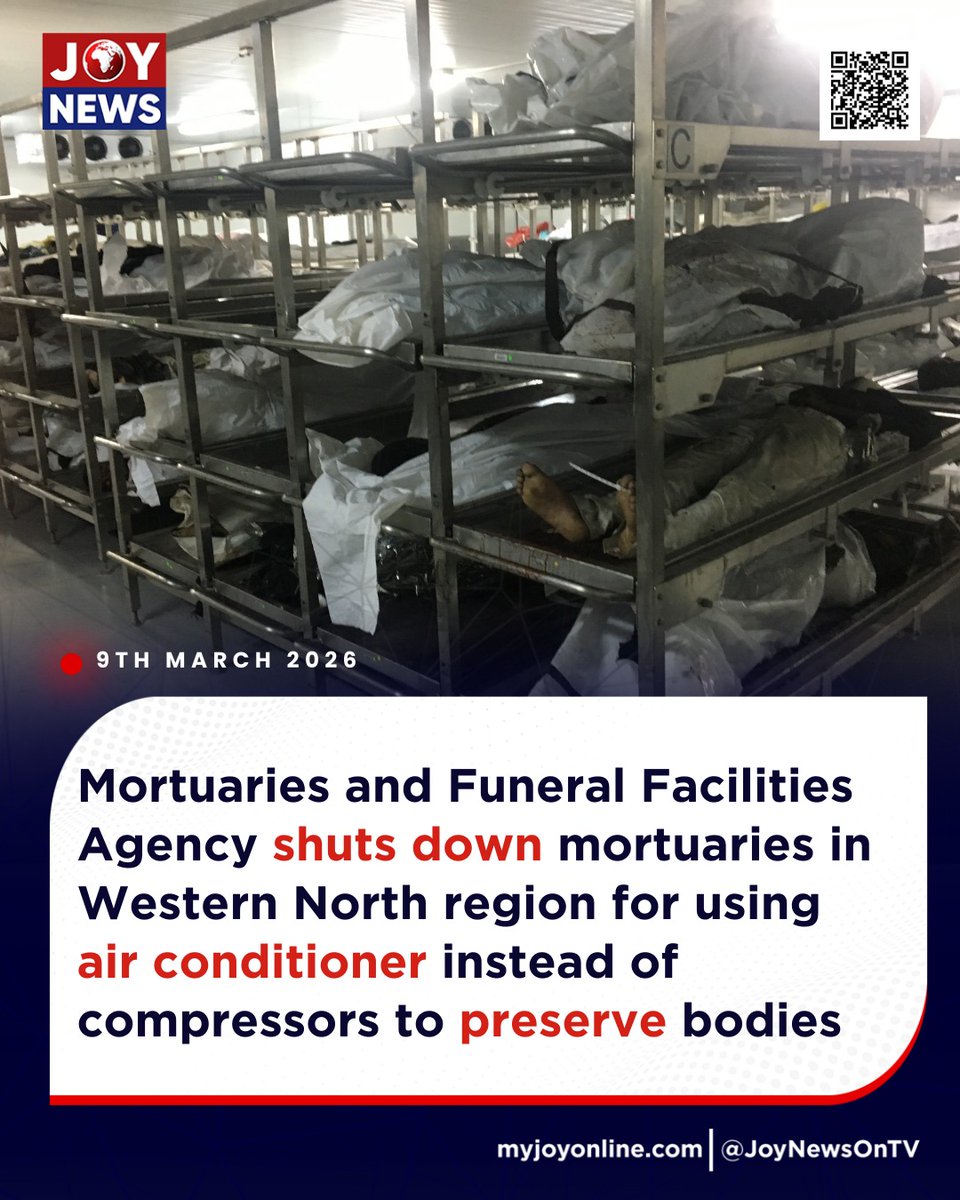 Joy997FM's tweet photo. Mortuaries and Funeral Facilities Agency shuts down mortuaries in Western North region for using air conditioner instead of compressors to preserve bodies

Follow our WhatsApp channel for all the breaking stories: https://t.co/MP3C3k9yWq…

#JoyNews #Viral #Explorepage #Ghana #JoyFM #GhanaNews #Ghana #NewsUpdate #Africa #GhPolitics #News #AfricaNews #CurrentAffairs #Vlog