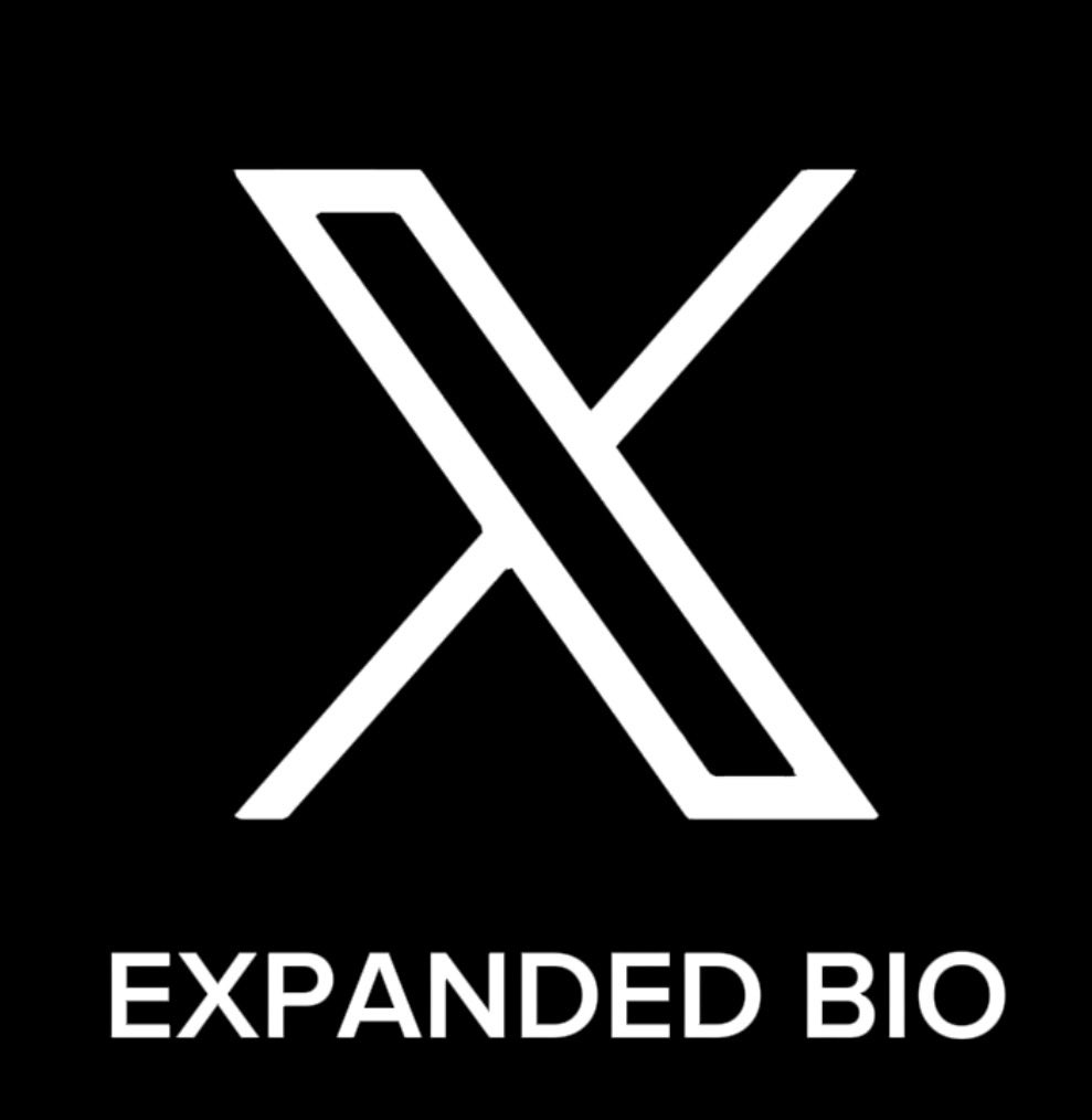 X Expanded Bio 𝕏 has officially removed the expanded bio for all accounts!