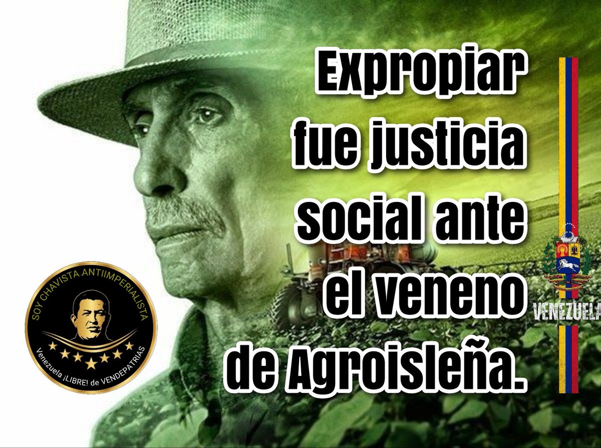POR CULPA DE CHÁVEZ APRENDI A NO CALLAR. Expropiación de Agroisleña no fue solo un acto de soberanía, sino justicia social para detener el envenenamiento de nuestra tierra con agroquímicos y transgénicos, devolviendo el campo a quienes realmente aman y protegen la vida del pueblo