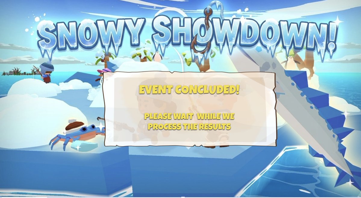 Snowy Showdown has ended! ❄️🎣

The fishing competition has come to a close, and what a battle it was on the icy waters!

We are now reviewing the results, and rewards will be distributed soon.

Congratulations to all the winners, and thank you to everyone who took part! 🏆🌴