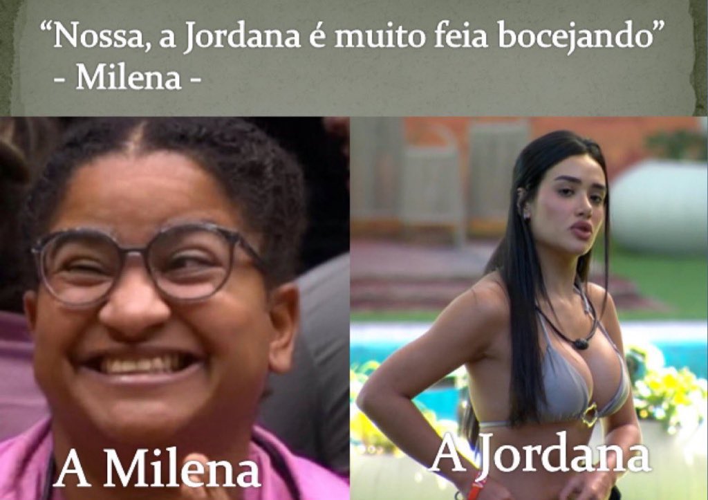 A Milena é simplesmente a participante
mais feia da história do Big Brother Brasil.

BRUTAL! #BBB26
