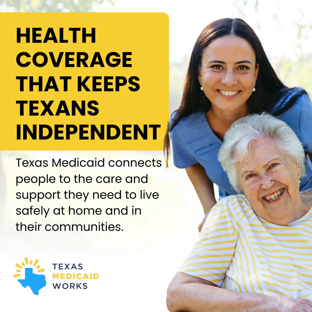 Health coverage helps Texans live safely and independently in their homes and communities.

From in-home support to ongoing medical care, Medicaid connects people to the services they need to maintain their health and quality of life.

Learn more at TexasMedicaidWorks.org.
