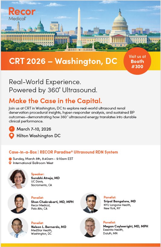 RecorMedical's tweet photo. Join us at CRT | Washington, DC | March 7–10

Experience the power of 360° ultrasound in real-world practice.

From first-time user procedural insights to hyper-responder analysis and sustained BP outcomes, our scientific sessions highlight how Paradise® Ultrasound RDN delivers durable clinical performance.

📍Don’t miss our Case-in-a-Box and abstract presentations.

View the full schedule in the attached invitation and add these sessions to your CRT calendar.

We look forward to seeing you in DC.

Prescription only. Results may vary. Important Safety Information: https://t.co/RQE3vnYwlh