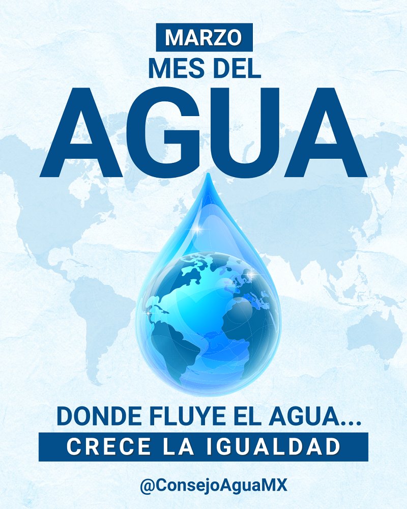 ConsejoAguaMX's tweet photo. #Marzo nos recuerda algo fundamental:

💧 Donde fluye el #Agua, crece la igualdad.
Sin acceso al agua no hay salud, educación ni oportunidades.
Hablar de agua es hablar de justicia social.

Este 22 de marzo, #DíaMundialDelAgua, pongamos el tema al centro. https://t.co/wsKfVwOEd9