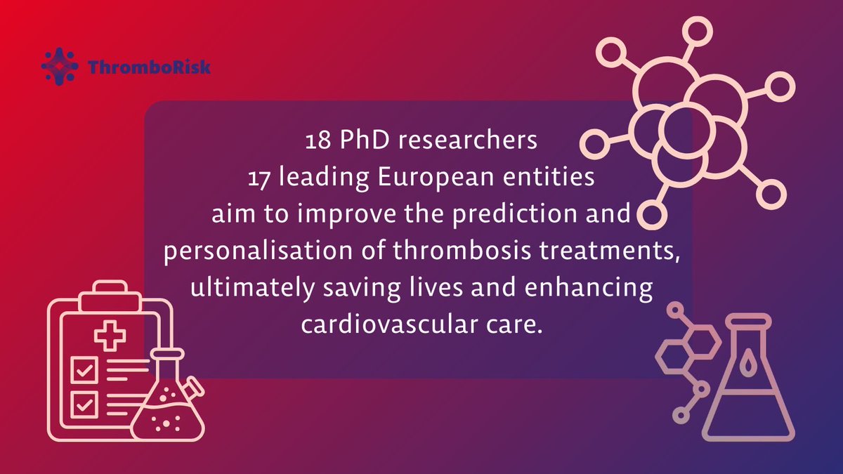ThromboRisk's tweet photo. We are proud to launch #ThromboRisk, an EU-funded project tackling thrombosis – a cause of one in four deaths worldwide. Using multi-scale models from cells to patients, we aim to revolutionise clot prevention and treatment. #HorizonEU #MSCA #Cardiovascolare https://t.co/XahTH5TC6t