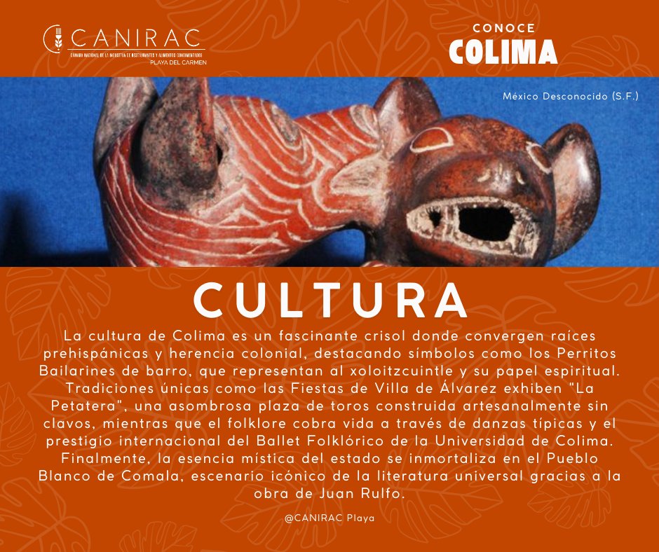 ¡Descubre la magia cultural de Colima! 🇲🇽

🤍 Una cultura ligada con orgullo a la tierra y al mar.

#Colima #CulturaMexicana #Comala #LaPetatera #PerritosBailarines #Tradiciones #MéxicoMágico #JuanRulfo #ArteArtesanal