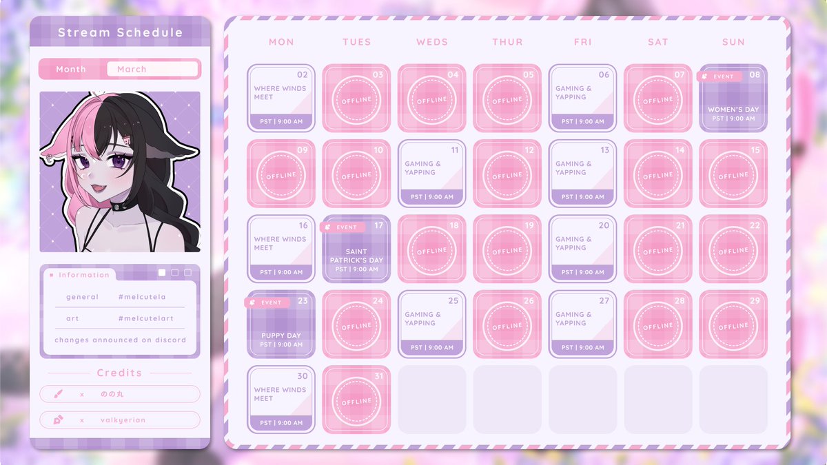 🩷 March Calendar 💜

The first whole month with my new model! I'm not set on any games other than WWM on Mondays. There will be some Cult of the Lamb if the support manages to fix my issue with the Twitch integration! Either way, I might add something new to the rotation. Also,