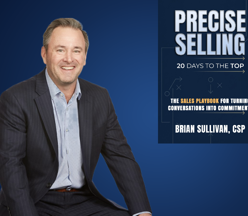 PRECISE Selling by Brian Sullivan, CSP tweet media