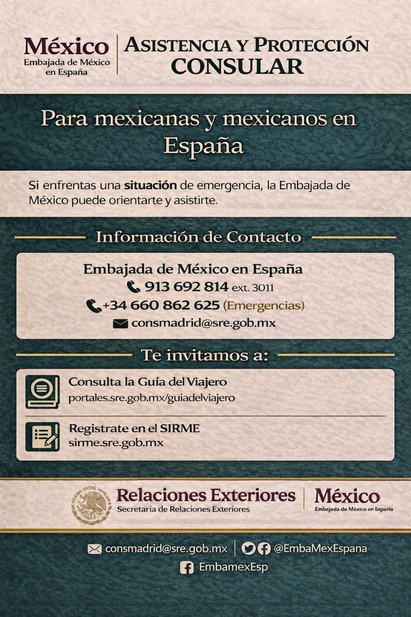 EmbaMexEsp's tweet photo. La Embajada de México 🇲🇽 en España 🇪🇸 pone a disposición de las personas mexicanas los datos de contacto para solicitar asistencia consular. https://t.co/5gWofpnBhh