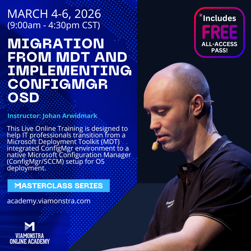 viamonstra's tweet photo. ⚡WEDNESDAY! READY TO TRANSITION FROM MDT? #ViaMonstraMasterclasses MARCH 4-6 🕘 9:00AM - 4:30PM CST 💻 MIGRATION FROM MDT AND IMPLEMENTING CONFIGMGR OSD with @jarwidmark 👨‍💻 Set up #ConfigMgr for #OSD, replacing #MDT, and automating processes for a more efficient deployment pipeline 🚀 LIMITED TIME (Until May1): Enroll in a Masterclass and get a FREE subscription to our All-Access Pass! #ViaMonstraAcademy

Enroll Here➡️ https://t.co/lT77cnquPK

This LIVE Online Training is for YOU if you want to:

✅Transition from MDT to a modern ConfigMgr-based OS deployment solution
✅Automate Windows 11 deployments without MDT
✅Master Modern Driver Management and BIOS updates
✅Implement Windows Autopilot for device enrollment
✅Improve deployment efficiency and troubleshoot effectively
...and so much more!

*These Masterclasses are offered only twice a year! Get your spot!