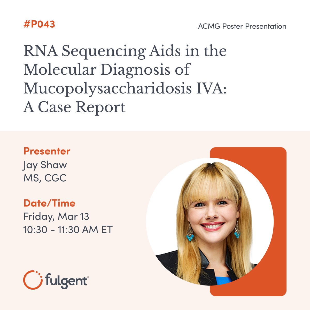 FulgentGenetics's tweet photo. We’re excited to connect at ACMG! Visit our three poster abstracts. 

Jay Shaw presents a RISE case report showing how RNA-seq detects aberrant splicing, refines variant classification, and improves molecular diagnoses.

Poster #P043. 
Mar 12, 10:30–11:30 AM ET. https://t.co/nXkDREDvU2