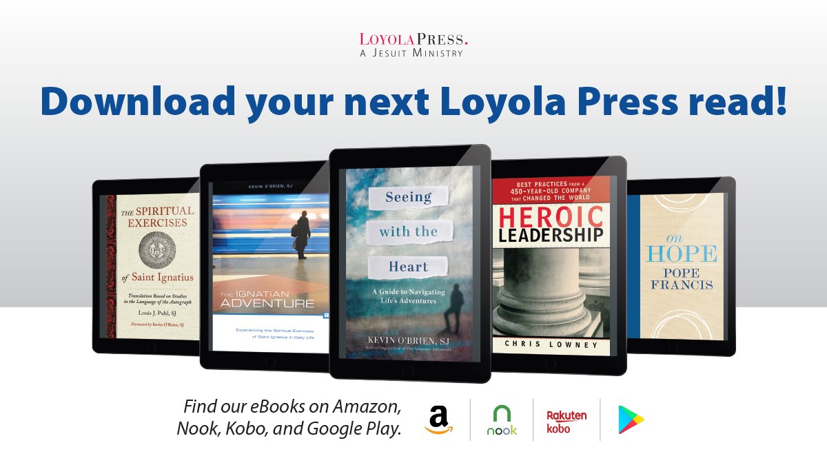 loyolapress's tweet photo. Good news for readers on the go...
It’s #eBookWeek (March 1–7)!
Explore #LoyolaPress eBooks, available for many of our titles and perfect for prayer, reflection, or reading on the go.
Available on Amazon, Nook, Kobo, and Google Play. https://t.co/NOwoGT95Sm