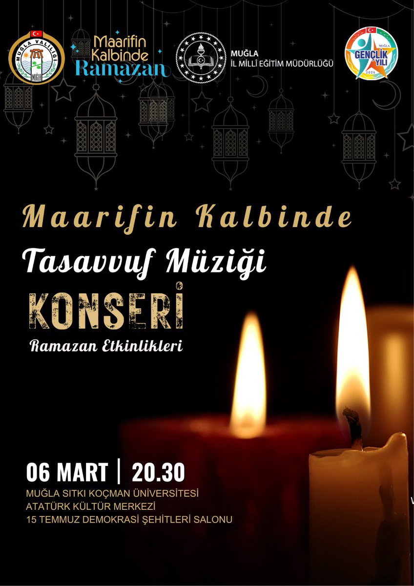 mugla_mem's tweet photo. 🌙✨ Maarifin Kalbinde Tasavvuf Müziği Konseri

Ramazan’ın manevi iklimini gönüllerimize taşıyacak özel bir geceye davetlisiniz.

“Maarifin Kalbinde Ramazan” etkinlikleri kapsamında düzenlenen Tasavvuf Müziği Konseri’nde; ilahiler, nefesler ve gönle dokunan ezgilerle huzur dolu bir atmosfer bizleri bekliyor.

📅 06 Mart 2026 Cuma
🕣 20.30
📍 Muğla Sıtkı Koçman Üniversitesi Atatürk Kültür Merkezi 15 Temmuz Demokrasi Şehitleri Salonu

Kalplerin aynı nağmede buluşacağı bu anlamlı gecede sizleri de aramızda görmekten mutluluk duyarız.

@tcmeb @Yusuf__Tekin @tcmuglavaliligi @idrisakbiyik @emrecay55 @mugla_arge