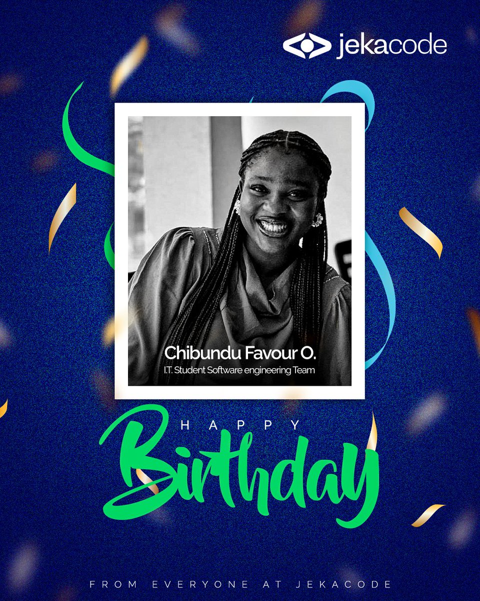 Jekacodeafrica's tweet photo. Happy birthday to our wonderful 
I.T. Student (Software engineering Team) ; Chibundu Favour O. 

We pray this new season is full of peace and light https://t.co/yhLEqtQLcp