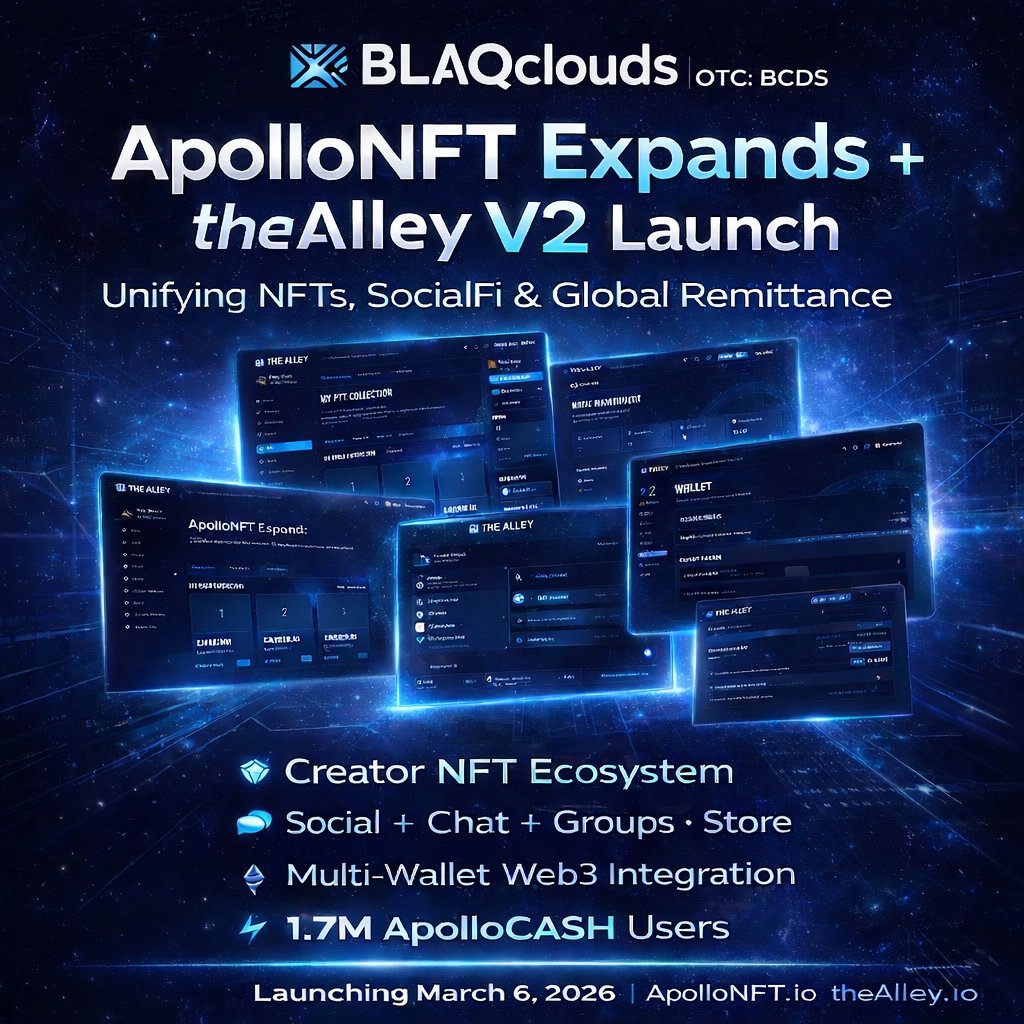 $BCDS BLAQclouds expands ApolloNFT, launches theAlley V2 on March 6, 2026, and reports 1.7M ApolloCASH users with strong revenue targets tinyurl.com/bcdsmar2