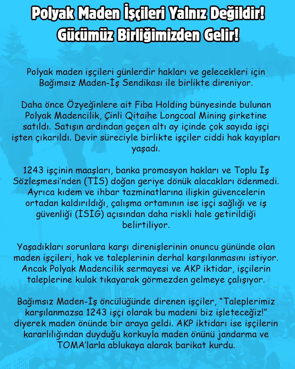 DGDSEN's tweet photo. POLYAK MADEN İŞÇİLERİ YALNIZ DEĞİLDİR!

Bizler, aşağıda imzası bulunan sendikalar olarak direnen maden işçilerinin yanında olduğumuzu ilan ediyoruz. Onların mücadelesi bizim mücadelemizdir! 

Direnen Polyak maden işçileri yalnız değildir!

#PolyakMadencisiyleYürü https://t.co/8qNhXcAU1A