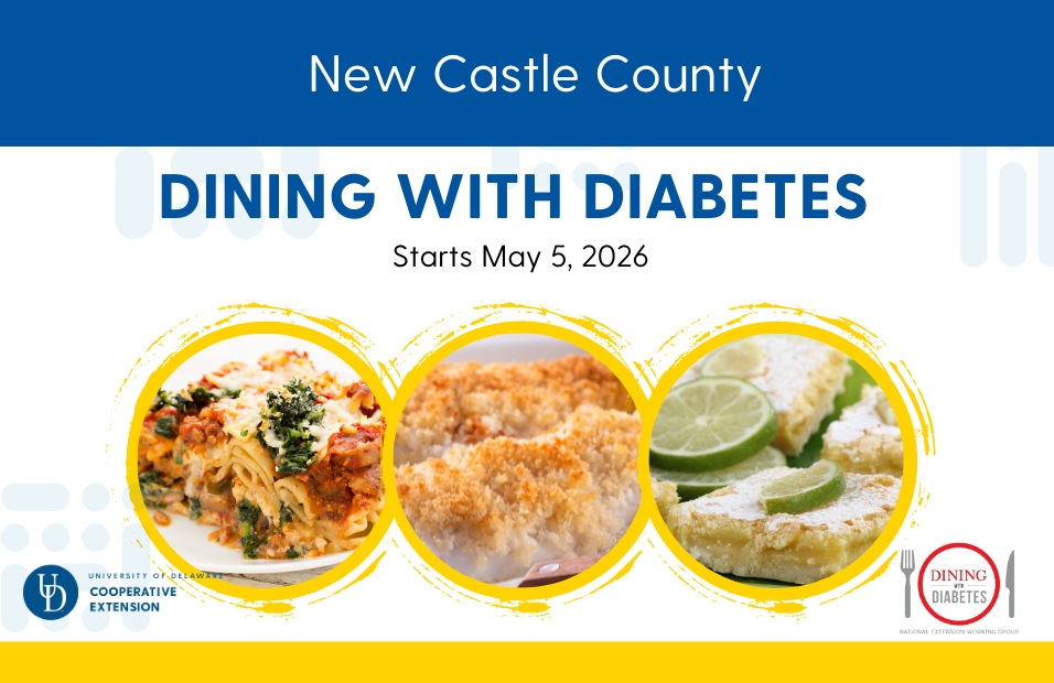 UDExtension's tweet photo. 🥗Dining with Diabetes - New Castle County

Take the Stress Out of Your Diabetes Meal Plan! 
Managing diabetes starts with what’s on your plate, but we know that’s often the hardest part. Join the UD Cooperative Extension for Dining with Diabetes, a 5-session program designed to help you reduce sugar, salt, and fat without sacrificing flavor!

Class 1: Mealtime Essentials
Class 2: Desserts (Yes, even desserts!) 🍰
Class 3: Main Dishes
Class 4: Side Dishes
Class 5: Seasonal Reunion

Learn more: https://t.co/2GDMYX6RNV

📅 When: Tuesdays, May 5, 12, 19, & 26 (6:00 p.m. – 8:00 p.m.) Reunion: August 25, 2026 
📍 Where: New Castle County Extension Office: 461 Wyoming Rd, Newark, DE 19716
👥 Who: Anyone! People with diabetes, family members, and caregivers are all welcome.

✨ Special Funding: Residents of Greater Milford can enroll for FREE thanks to the Greater Milford Lions Club! Participants in the State of Delaware Diabetes Self-Management Education Program or Bayhealth Diabetes Self-Management Education and Support Program can submit their voucher for free enrollment.  Please include your voucher with registration.

🔗 Register Here: https://t.co/gb018soZAb 

Questions? Contact Kimberly Moore at 302-730-4000 or kamoore@udel.edu