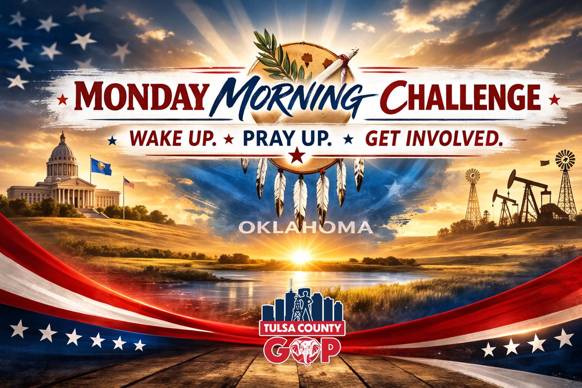 TulsaCountyGOP's tweet photo. 🌅Monday Morning Challenge🌅:    Reach out with a kind word to a fellow Republican, family member, or local leader. Together, we build a stronger community—one message at a time! ❤️🤍💙
A few kind words can ignite someone’s entire week.  Let's set this week on 🔥
#MondayMorningChallenge #TulsaCountyGOP #WakeUp #PrayUp #GetInvolved