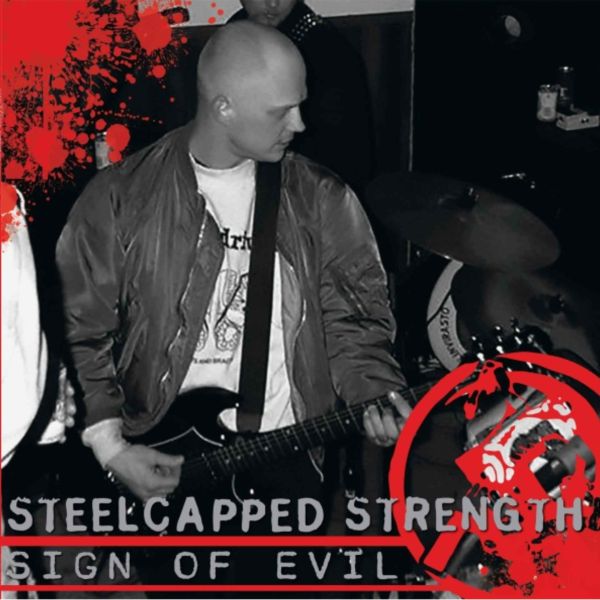 Neuauflage: Steelcapped Strength - Sign of Evil LP

Die Texte als solchen konnten nie beanstandet werden, weshalb wir uns entschlossen haben euch das Machwerk in neuer Gestaltung nochmals zugänglich zu machen. 500 x "color spezial". Zitat Label!

rebel-records.com